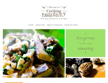 Tablet Screenshot of cookingdangerously.com